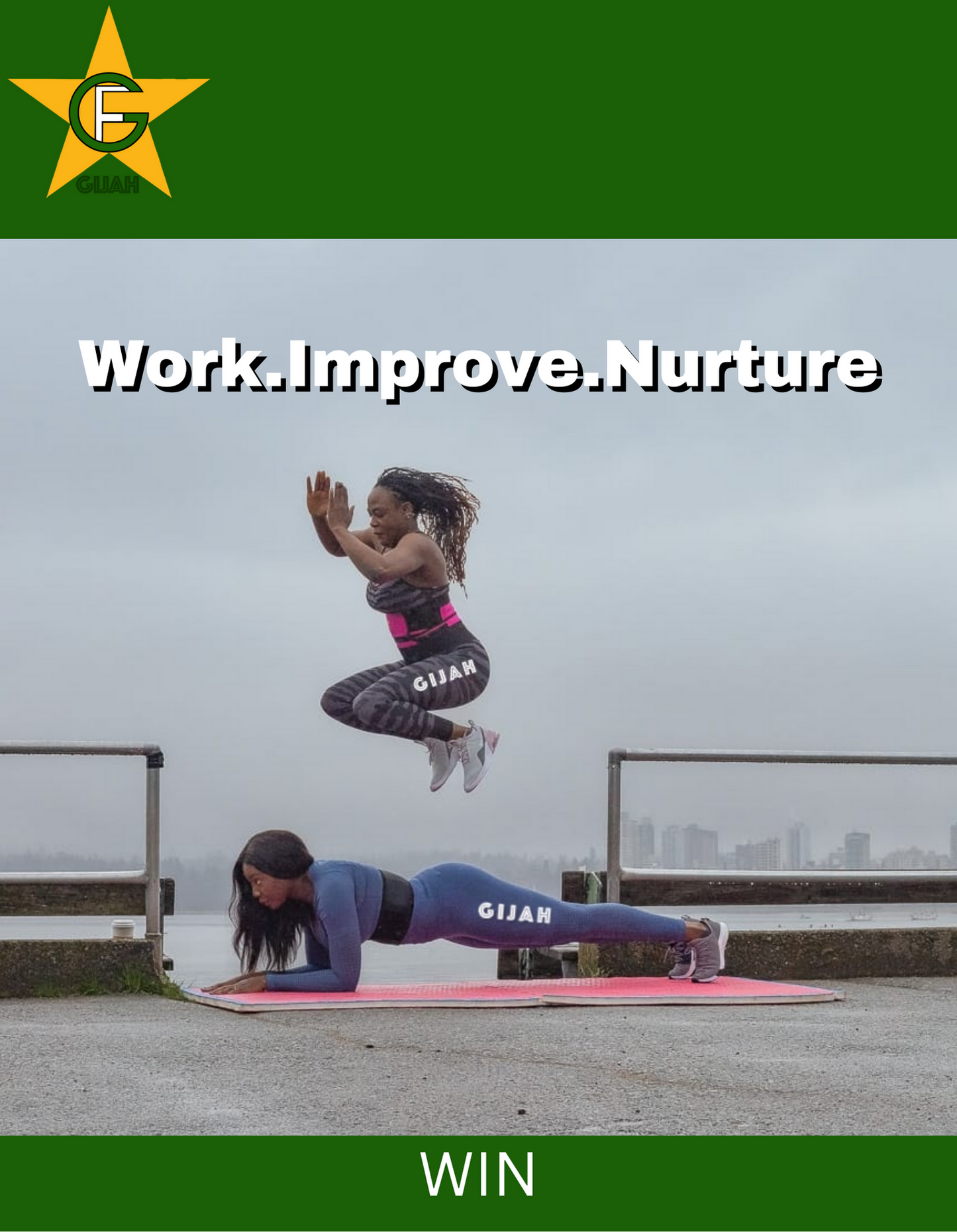 W.I.N Challenges- Work Improve Nurture